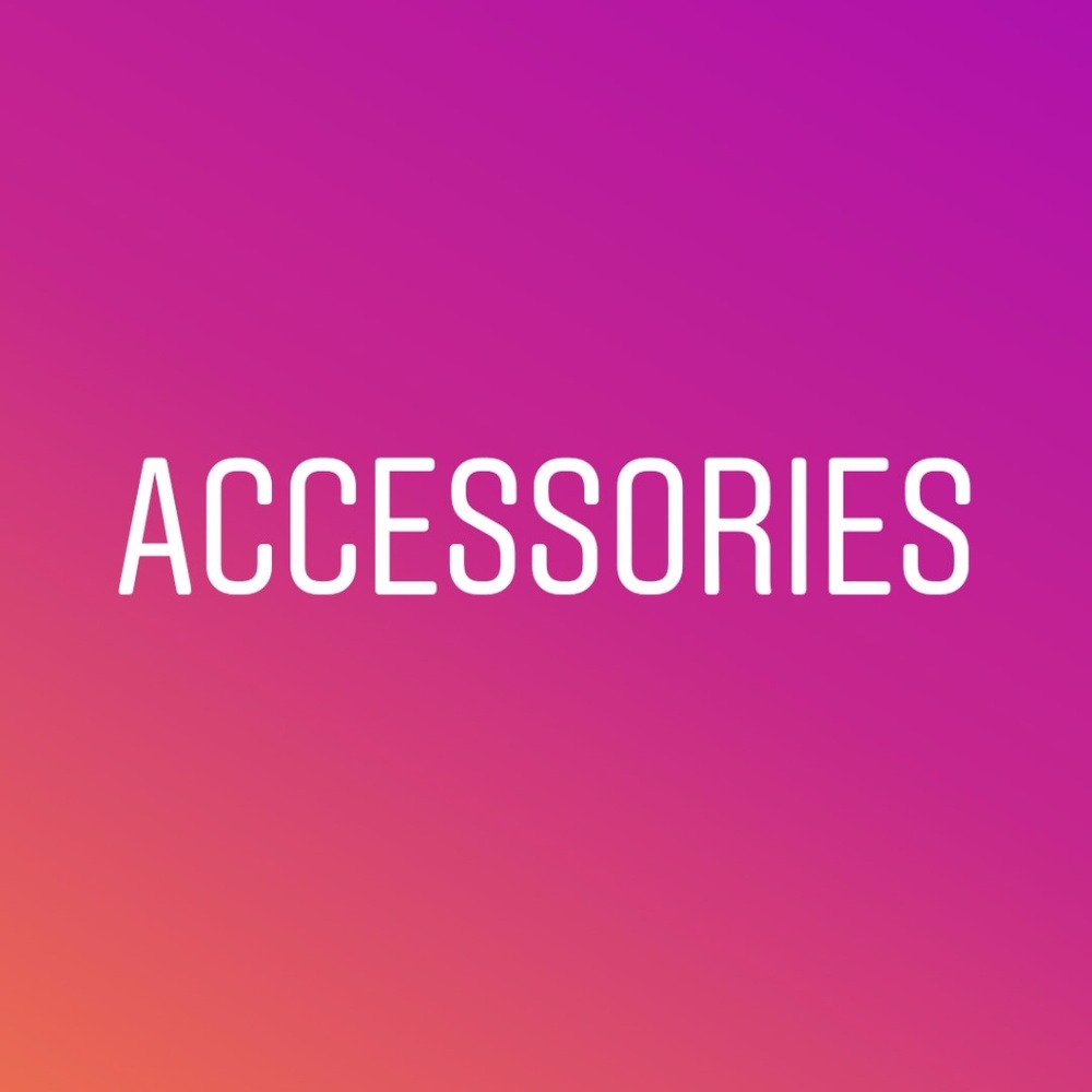 Accessories